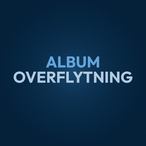 Billede der angiver Overflytning - EP eller album